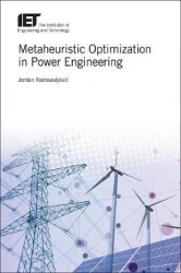 Metaheuristic Optimization in Power Engineering