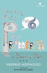 Cyfres Miss Prydderch: 6. Dosbarth Miss Prydderch a Dewin y Dwr