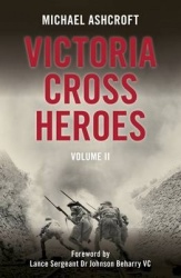 Victoria Cross Heroes - Volume II