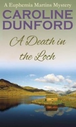 A Death in the Loch - A Euphemia Martins Mystery