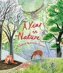 A Year in Nature - A Carousel Book of the Seasons