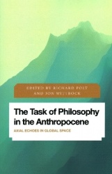 The Task of Philosophy in the Anthropocene - Axial Echoes in Global Space