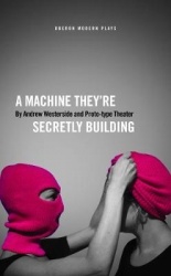 A Machine They’re Secretly Building