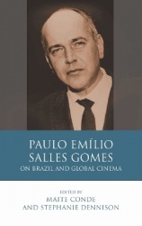 Paulo Emílio Salles Gomes - On Brazil and Global Cinema
