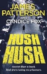 Hush Hush - (Harriet Blue 4)