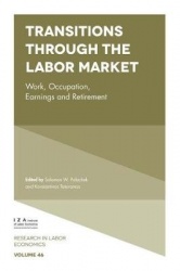 Transitions through the Labor Market - Work, Occupation, Earnings and Retirement