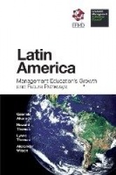 Latin America - Management Education's Growth and Future Pathways