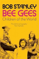 Bee Gees: Children of the World - A Times Book of the Year