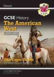 New GCSE History Edexcel Revision & Exam Practice - The American West, c1835-1895