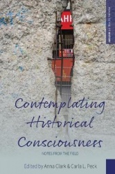 Contemplating Historical Consciousness - Notes from the Field