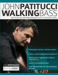 John Patitucci Walking Bass - Wie man über jede Akkordfolge Walking Bass spielt - für Kontrabass & E-Bass