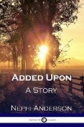 Added Upon - A Story