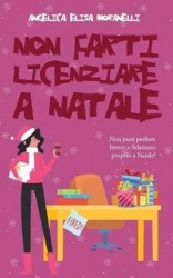 Non farti licenziare a Natale