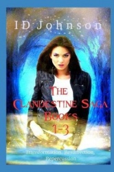 The Clandestine Saga Books 1-3