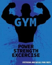 Fitness Journal for Men: Exercise Log Book with Food Journal: Record Your Fitness Workouts&Measurement Body