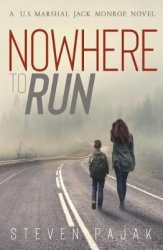 Nowhere to Run - A U.S. Marshal Jack Monroe Novel