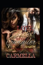 Love Is Better with a Gangster