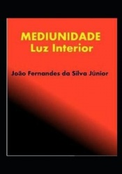 Mediunidade - Luz Interior