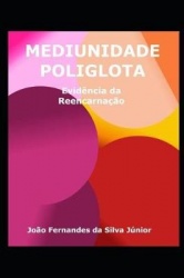 Mediunidade Poliglota: Evidència Da Reencarnação