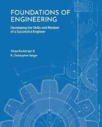 Foundations of Engineering - Developing the Skills and Mindset of a Successful Engineer