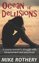 Ocean of Delusions: A Young Woman's Struggle with Bereavement and Psychosis