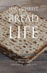 Jesus Christ, the Bread of Life - Daily Meditations for March