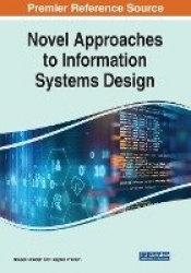 Novel Approaches to Information Systems Design