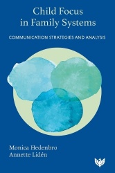 Child Focus in Family Systems - Communication Strategies and Analysis