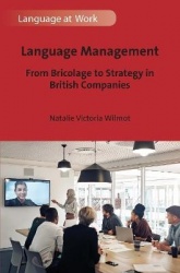 Language Management - From Bricolage to Strategy in British Companies