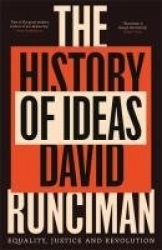 The History of Ideas - Equality, Justice and Revolution