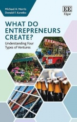 What do Entrepreneurs Create? - Understanding Four Types of Ventures