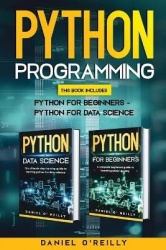 Python programming - This Book Includes: Python for Beginners - Python for Data Science