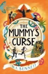 The Butterfly Club: The Mummy's Curse - Book 2 - A time-travelling adventure to discover the secrets of Tutankhamun