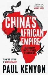 China's African Empire - The country that captured a continent