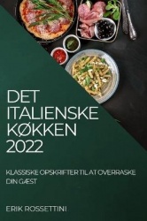DET ITALIENSKE KØKKEN 2022