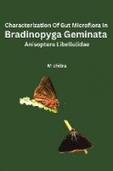 Characterization Of Gut Microflora In Bradinopyga Geminata Anisoptera Libellulidae