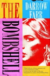 The Bombshell - 'Sexy, kinetic, dazzling... Unforgettable'