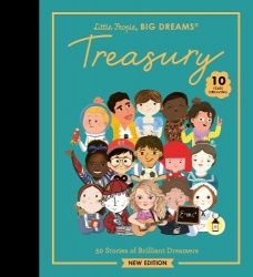 Little People, BIG DREAMS: Treasury - 50 Stories of Brilliant Dreamers
