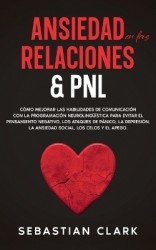 Ansiedad En Las Relaciones&PNL