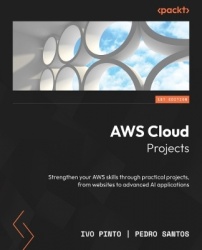 AWS Cloud Projects - Strengthen your AWS skills through practical projects, from websites to advanced AI applications