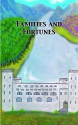 Families and Fortunes