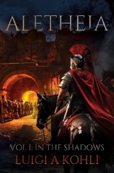 Aletheia - Vol I: In The Shadows