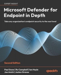 Microsoft Defender for Endpoint in Depth - Take any organization's endpoint security to the next level