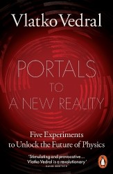 Portals to a New Reality - Five Experiments to Unlock the Future of Physics