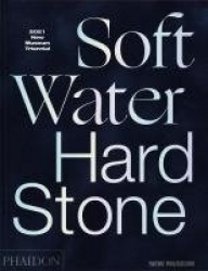Soft Water Hard Stone - 2021 New Museum Triennial