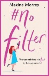 #No Filter - A fun, uplifting romantic comedy