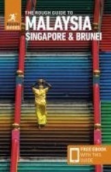 The Rough Guide to Malaysia, Singapore&Brunei (Travel Guide with Ebook)