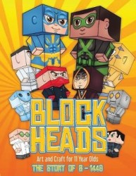 Art and Craft for 11 Year Olds (Block Heads - The Story of S-1448) - This book contains 30 full color activity sheets for childr