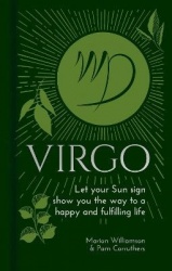 Virgo - Let Your Sun Sign Show You the Way to a Happy and Fulfilling Life