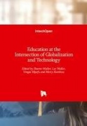 Education at the Intersection of Globalization and Technology